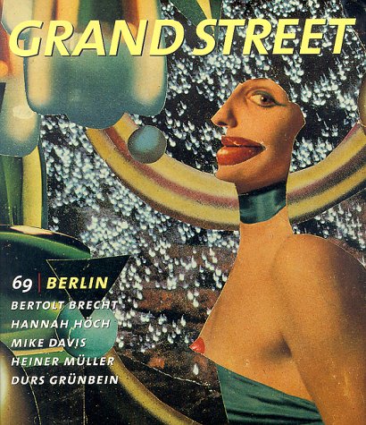 Grand Street 69: Berlin (Summer 1999)