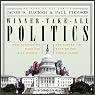 Winner-Take-All Politics: How Washington Made the Rich Richer--and Turned Its Back on the Middle Class