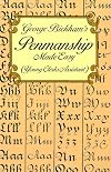 George Bickham's Penmanship Made Easy (Young Clerks Assistant)