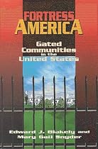 Fortress America: Gated Communities in the United States