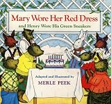 Mary Wore Her Red Dress and Henry Wore His Green Sneakers