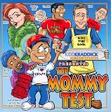  : The Mommy Test