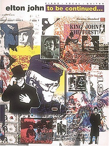 Elton John - To Be Continued (Piano/Vocal/Guitar Artist Songbook)