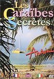 Revue Warner Home Vidéo  / Antoine : Les Caraïbes secrètes