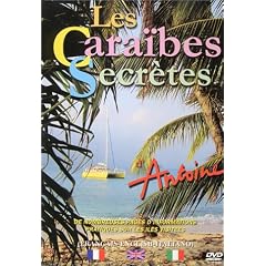 Antoine : Les Cara�bes secr�tes