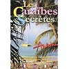Antoine : Les Cara�bes secr�tes