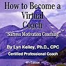 How to Become a Virtual Coach or Therapist