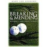 breaking and mending divorce and gods grace