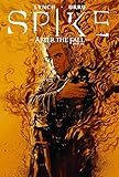 Spike : after the fall