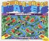 Double-Cross Mazes