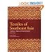 Textiles of Southeast Asia: Tradition, Trade and Transformation