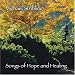 Songs of Hope & Healing