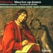 Missa Ecce ego Joannes (Westminster Cathedral Choir)