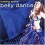 Healing Spirits Presents: Belly Dance
