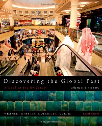 Discovering the Global Past, Volume II Discovering the Global Past, Volume II