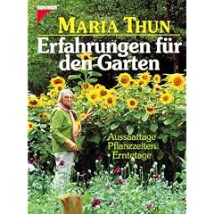 Erfahrungen f�r den Garten. Aussaattage, Pflanzzeiten, Erntetage