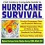 21st Century Complete Guide to Hurricane Survival  Practical Emergency Plans and Protective Measures with Official Preparedness and Survival Plans at Home or Away, Building Standards, and Hurricane History and Data (CD-ROM)