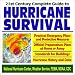 21st Century Complete Guide to Hurricane Survival  Practical Emergency Plans and Protective Measures with Official Preparedness and Survival Plans at Home or Away, Building Standards, and Hurricane History and Data (CD-ROM)