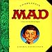 Completely Mad: A History of the Comic Book and Magazine