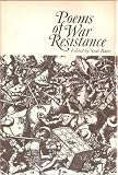 Poems of War Resistance from 2300 B.C. to the Present