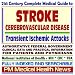 21st Century Complete Medical Guide to Stroke, Cerebrovascular Accidents (CVA), Cerebrovascular Disease, Transient Ischemic Attacks (TIA), Brain Attacks: ... for Patients and Physicians (CD-ROM)