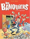 Les Banquiers, tome 1