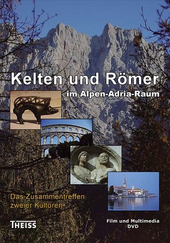 Kelten und R�mer im Alpen-Adria-Raum, 1 DVD-Video