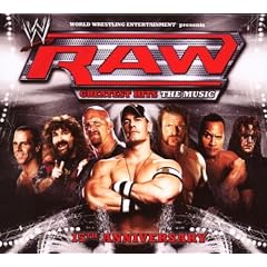 RAW 15th Anniversary Greatest Hits The Music