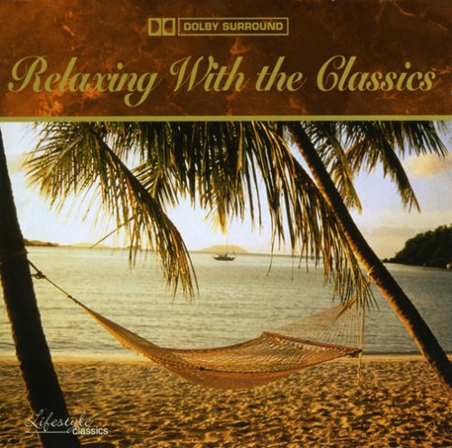 London Symphony Orchestra - Relaxing With the Classics - Zortam Music