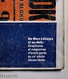Revue Phaidon Press Ltd.  / De Merz à Emigre et au-delà : Graphisme et magazines d'avant-garde au XXe siècle