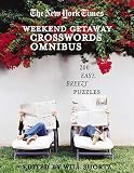 The New York Times Crosswords for a Weekend Getaway: 200 Easy, Breezy Puzzles
