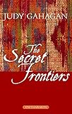 The secret frontiers