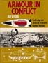 Armour in Conflict: The Design and Tactics of Armoured Fighting Vehicles