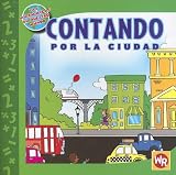 Contando Por La Ciudad/ Counting in the City (Las Matematicas En Nuestro Mundo/ Math in Our World) (Spanish Edition)