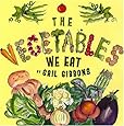 The Vegetables We Eat