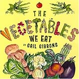 The Vegetables We Eat