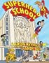 Superhero School