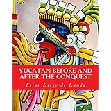 yucatan before and after the conquest