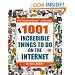 1001 Incredible Things to Do on the Internet