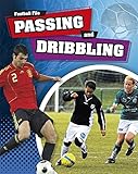Passing and dribbling