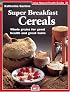 Super Breakfast Cereals (Natural Health Guide) (Natural Health Guide)