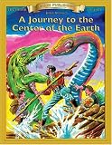 A Journey to the Center of the Earth (Bring the Classics to Life: Level 5)