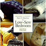 Low-Sew Bedroom Projects (Fast and Fabulous Series) ~ Carol Sterbenz