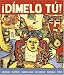 Dimelo Tu Dimelo Tu