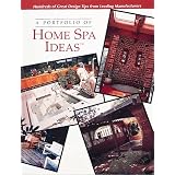A Portfolio of Home Spa Ideas