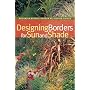 Designing Borders for Sun and Shade (Brooklyn Botanic Garden All-Region Guide)