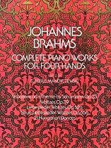 Complete Piano Works for Four Hands