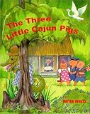 The Three Little Cajun Pigs