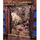 secret gardens of santa fe