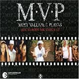 M.V.P. (Most Valuable Playas) - Roc Ya Body (Mic Check 1, 2) Music Code